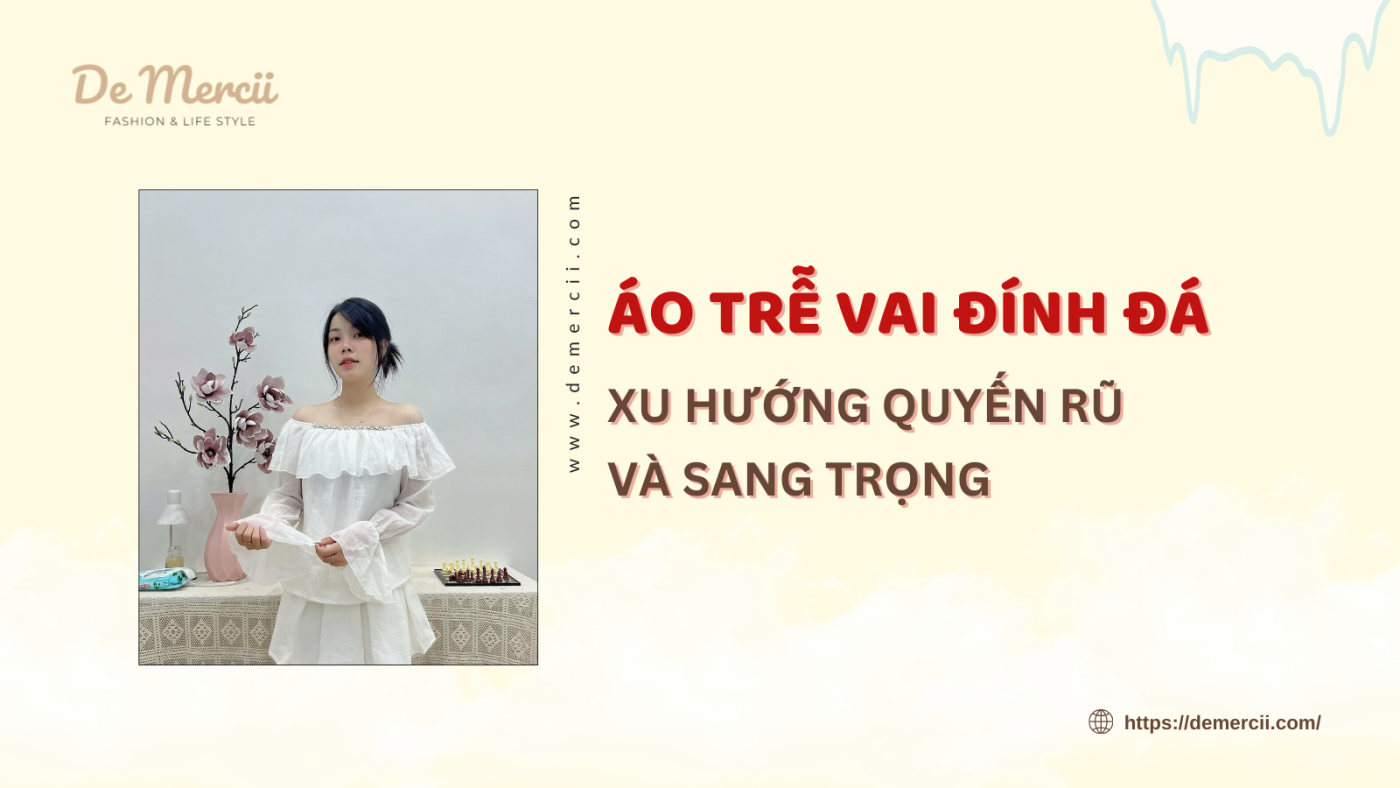 Áo Trễ Vai Đính Đá - Xu Hướng Quyến Rũ và Sang Trọng