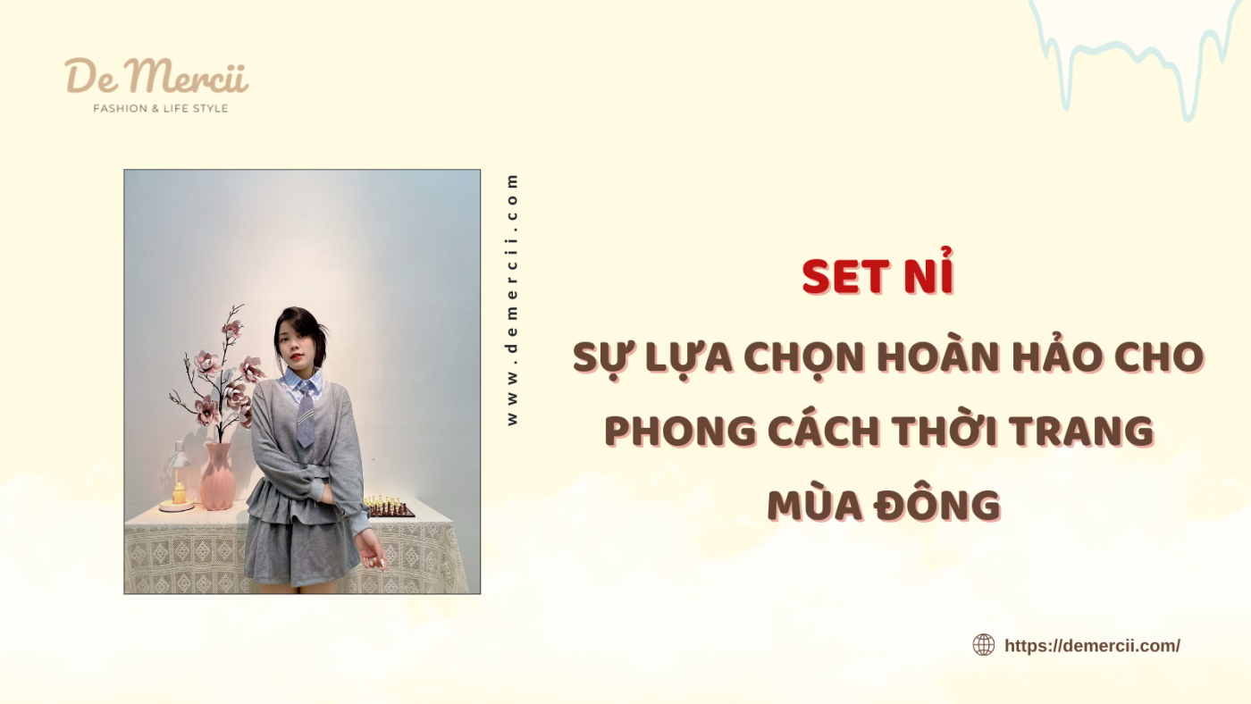 Set nỉ – Sự lựa chọn hoàn hảo cho phong cách thời trang mùa đông