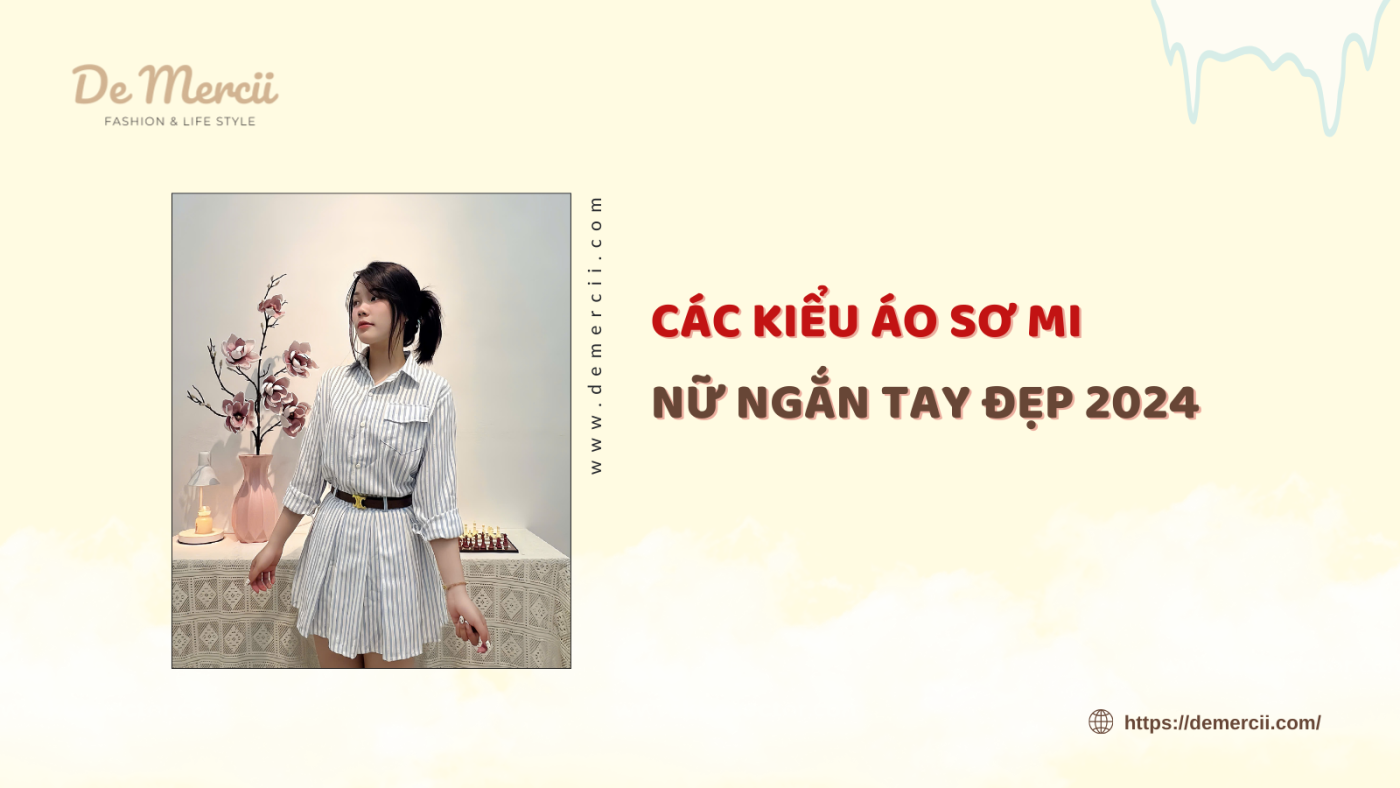 Các kiểu áo sơ mi nữ ngắn tay đẹp 2024